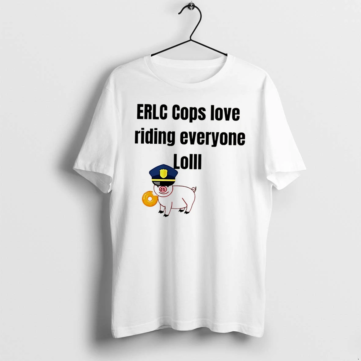 Officials Erlc Cops Love Riding Everyone Lolll Pig Police Tee Premium T Shirt Sweatshirt Hoodie