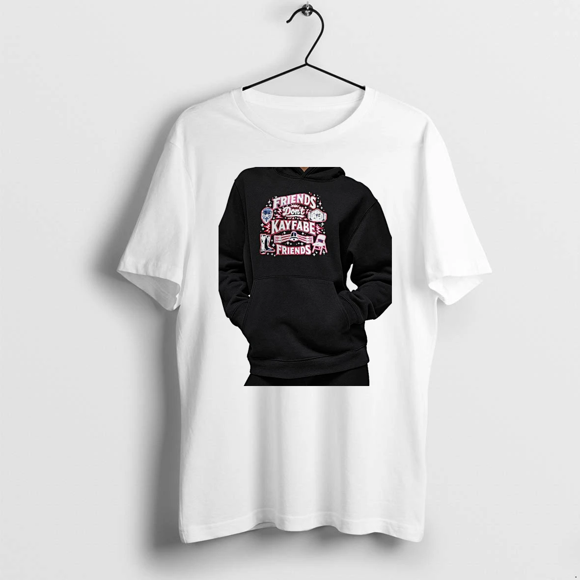 Officials Friends Dont Kayfabe Friends Premium T Shirt Sweatshirt Hoodie