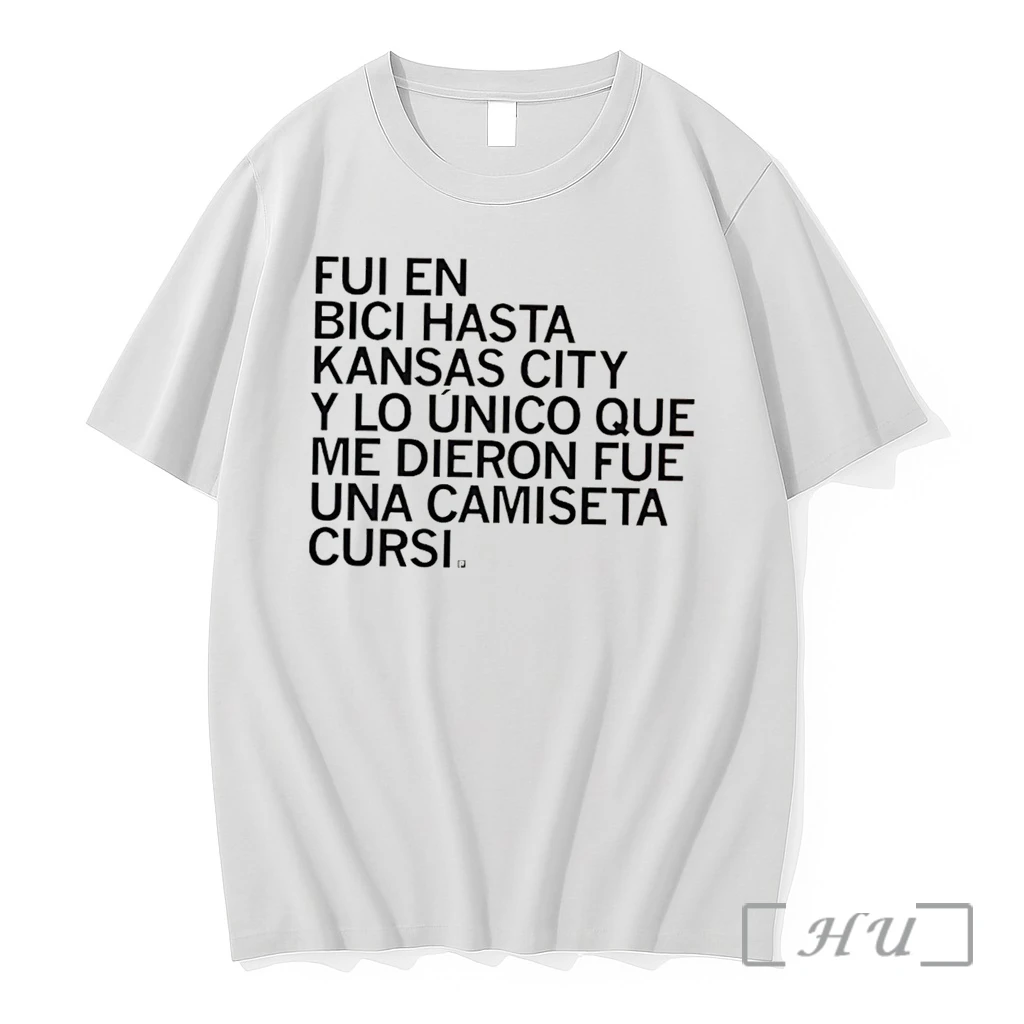 Officials Fui En Bici Hasta Kansas City Y Lo Unico Que Me Dieron Fue Una Camiseta Cursi Tee Premium T Shirts Sweater Hoodie