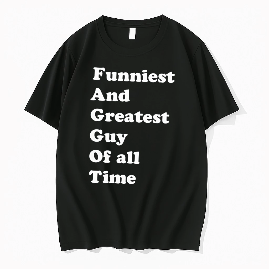 Officials Funniest And Greatest Guy Of All Time Tee Premium T Shirt Sweatshirt Hoodie