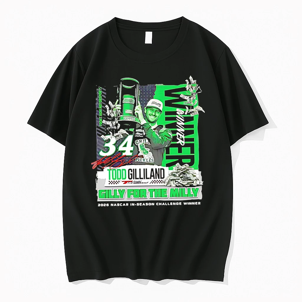 Officials Gilly For The Milly 34 Todd Gilliland Front Row Motorsports Winner Premium T Shirt Sweatshirt Hoodie