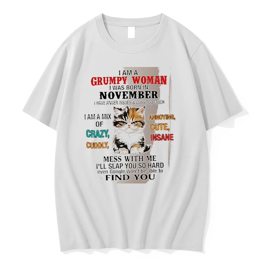 Officials I Am A Grumpy Woman I Was Born In November I Have Anger Issues And Cuss Too Much Cat White Premium T Shirt Sweatshirt Hoodie