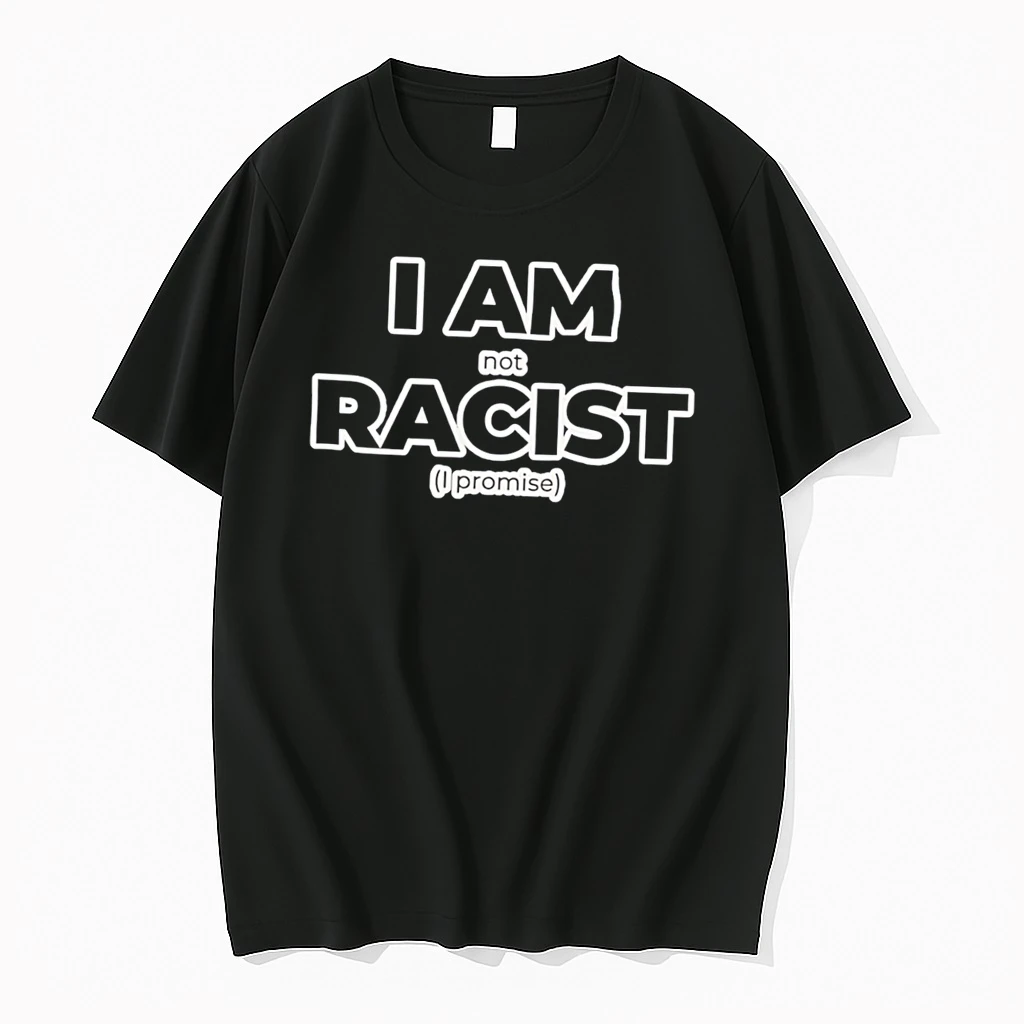 Officials I Am Not Racist I Promise Slogan Tee Premium T Shirt Sweatshirt Hoodie