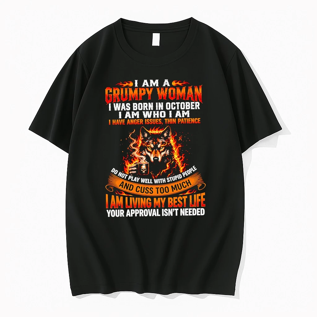 Officials I Am A Grumpy Woman I Was Born In October I Am Who I Am I Have Anger Issues Thin Patience Do Not Play Well With Stupid People Wolf Premium T Shirt Sweatshirt Hoodie