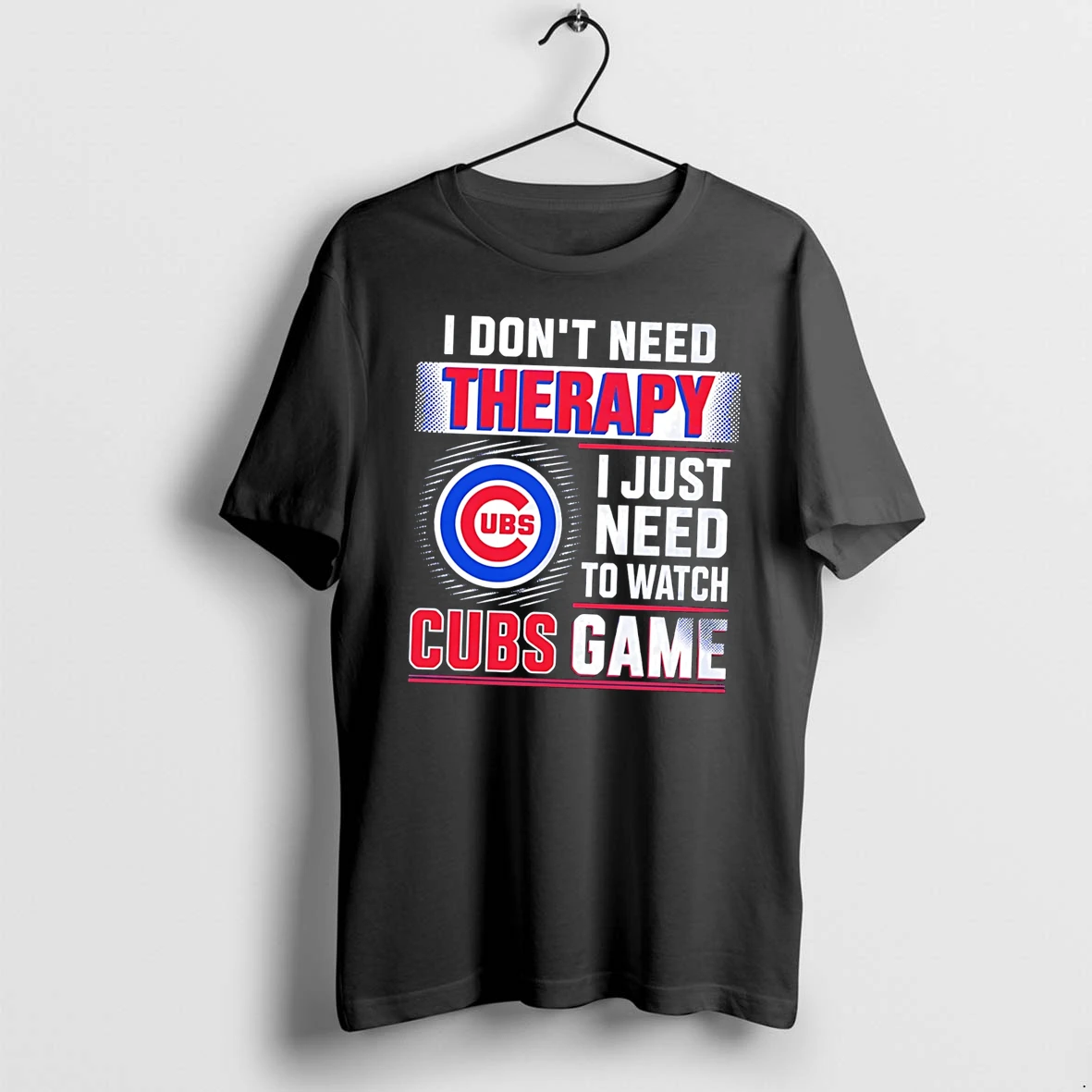 Officials I Dont Need Therapy I Just Need To Watch Cubs Game Tee Premium T Shirt Sweatshirt Hoodie