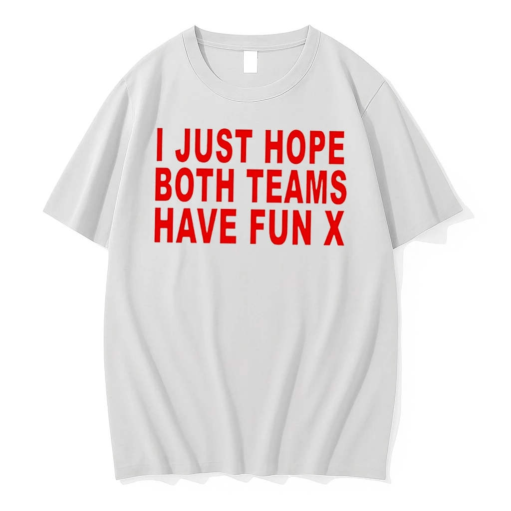 Officials I Just Hope Both Teams Have Fun X Sports Humor Tee Premium T Shirt Sweatshirt Hoodie