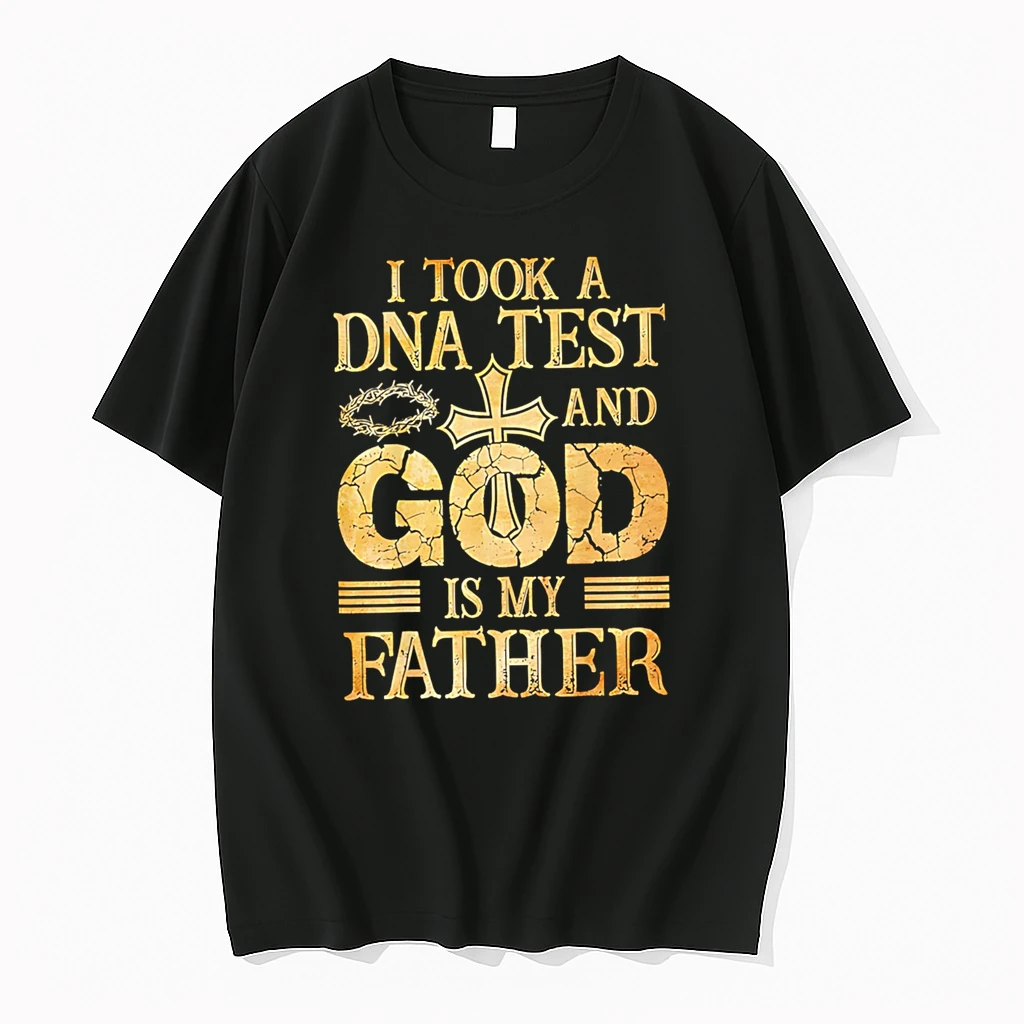 Officials I Took A Dna Test And God Is My Father Religious Quote Premium T Shirt Sweatshirt Hoodie