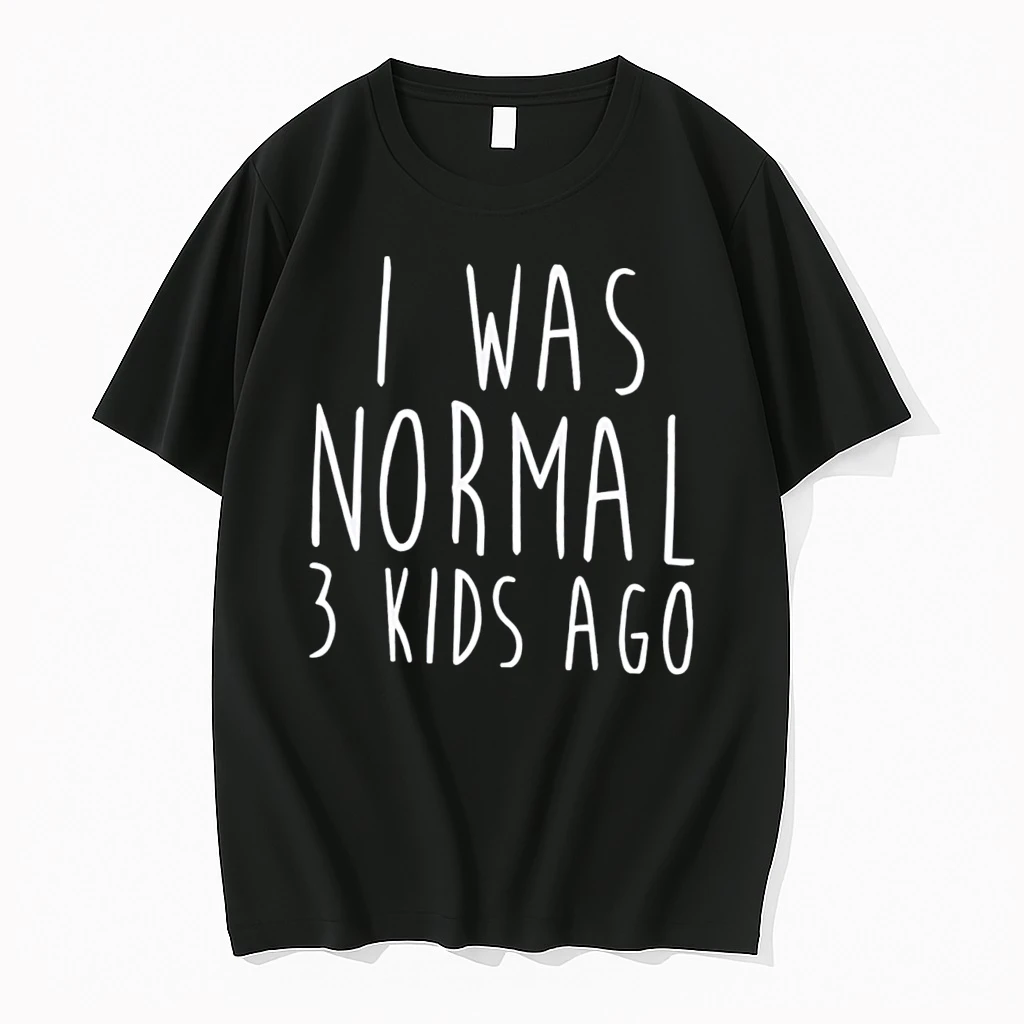 Officials I Was Normal 3 Kids Ago Parenting Mom Life Tee Premium T Shirt Sweatshirt Hoodie
