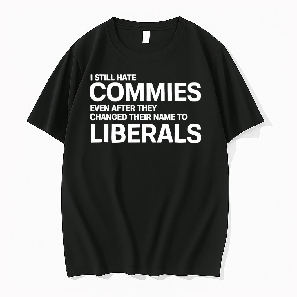 Officials I Still Hate Commies Even After They Changed Their Name To Liberals Women Premium T Shirt Sweatshirt Hoodie
