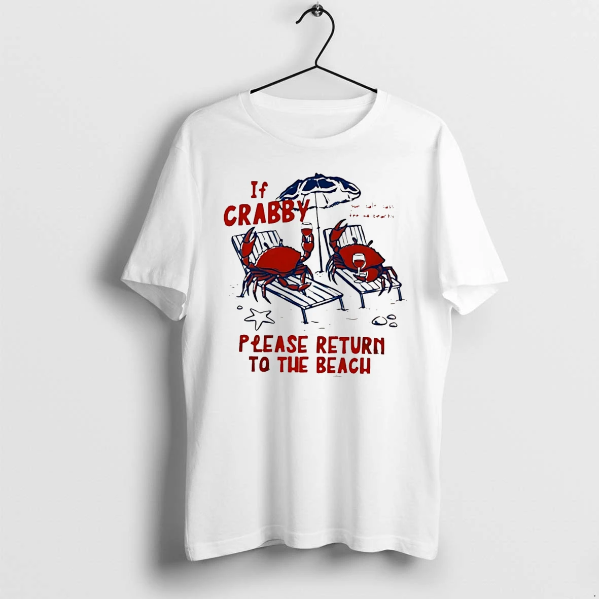 Officials If Crabby Please Return To The Beach Crab Tee Premium T Shirt Sweatshirt Hoodie