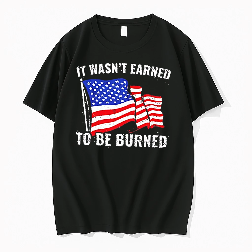 Officials It Wasnt Earned To Be Burned American Flag Tee Premium T Shirt Sweatshirt Hoodie