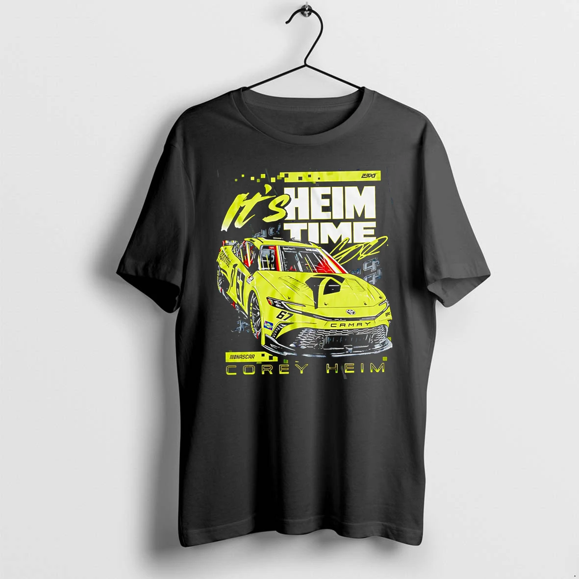 Officials Its Heim Time Corey Heim Toyota Camry Nascar 23xi Racing Premium T Shirt Sweatshirt Hoodie