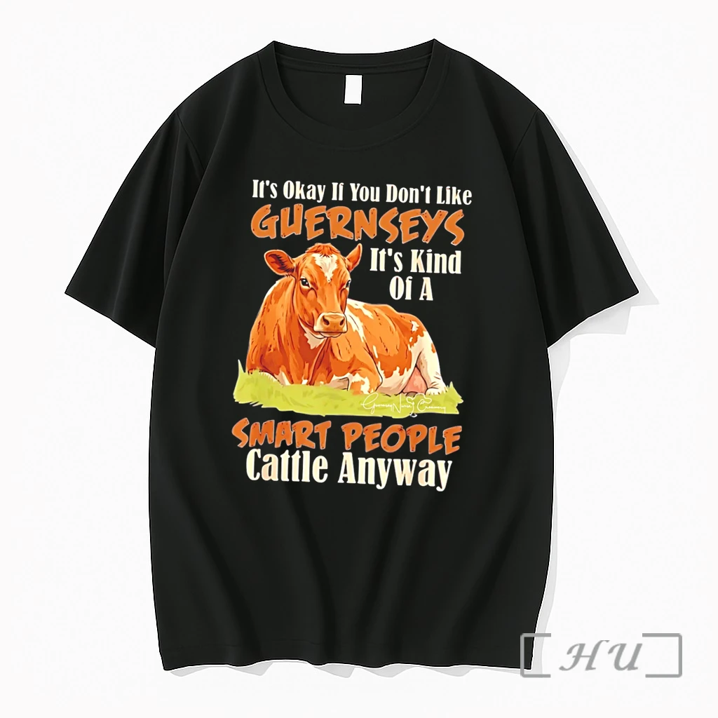 Officials Its Okay If You Dont Like Guernseys Its Kind Of A Smart People Cattle Anyway Tee Premium T Shirts Sweater Hoodie