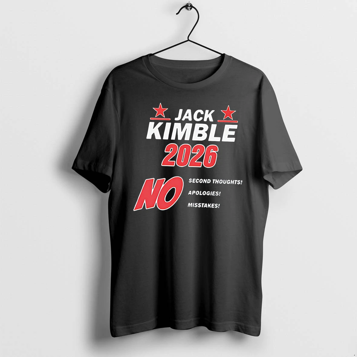 Officials Jack Kimble 2026 No Second Thoughts Apologies Misstakes Tee Premium T Shirt Sweatshirt Hoodie