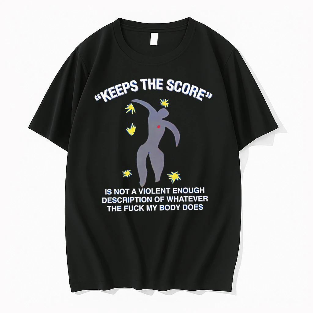 Officials Keeps The Score Is Not A Violent Enough Description Of Whatever The Fuck My Body Does Premium T Shirt Sweatshirt Hoodie