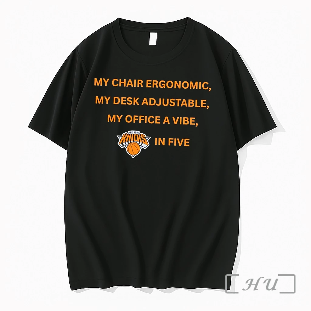 Officials Knicks Fan Office Vibes Ergonomic Adjustable Black Premium T Shirts Sweater Hoodie