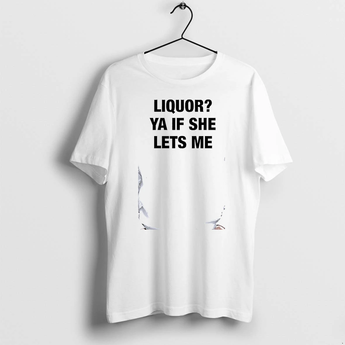 Officials Liquor Ya If She Lets Me Premium T Shirt Sweatshirt Hoodie