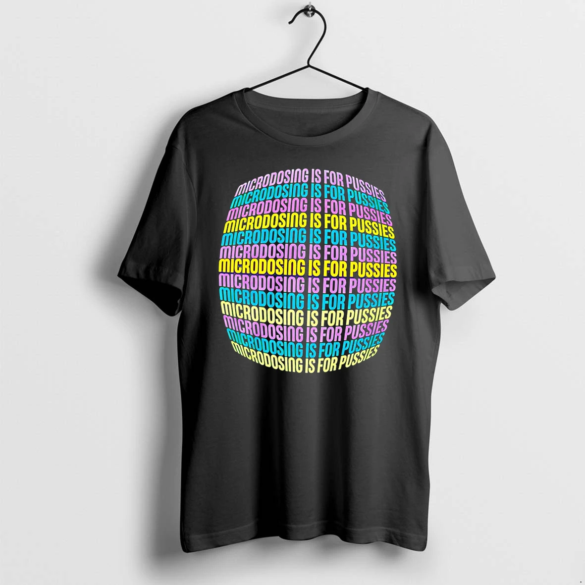 Officials Microdosing Is For Pussies Tee Premium T Shirt Sweatshirt Hoodie