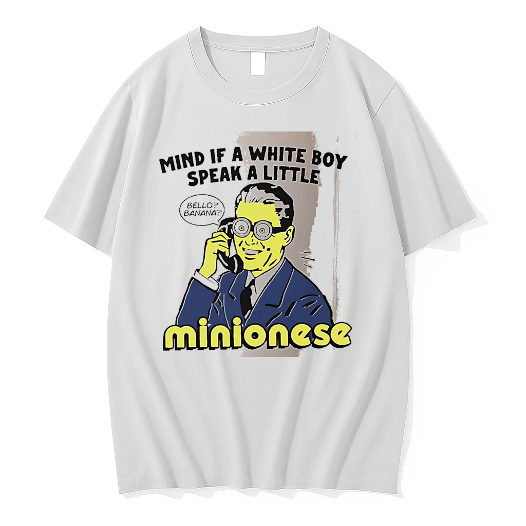 Officials Mind If A White Boy Speak A Little Minionese Minions White Premium T Shirt Sweatshirt Hoodie