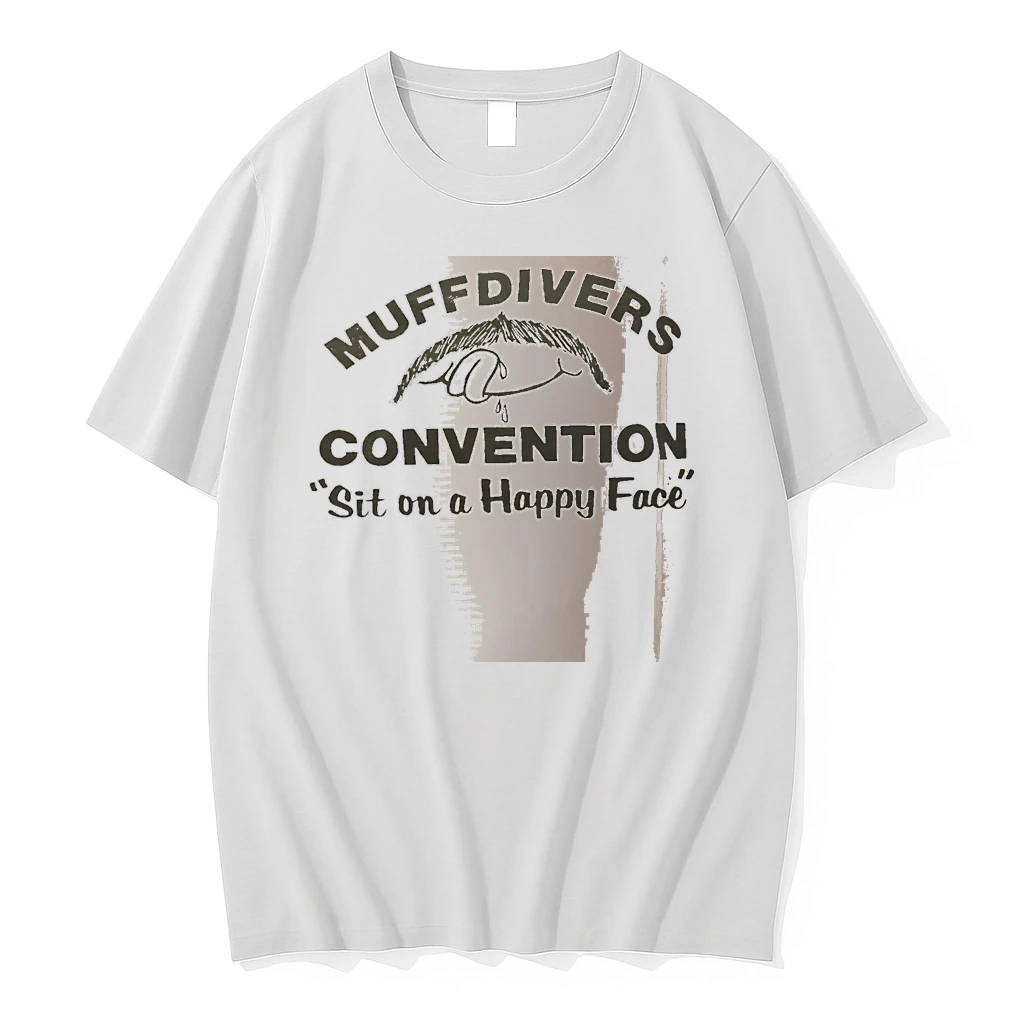 Officials Muffdivers Convention Sit On A Happy Face White Premium T Shirt Sweatshirt Hoodie