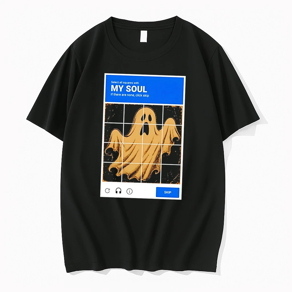 Officials My Soul Ghost Captcha Meme Funny Internet Humor Tee Premium T Shirt Sweatshirt Hoodie