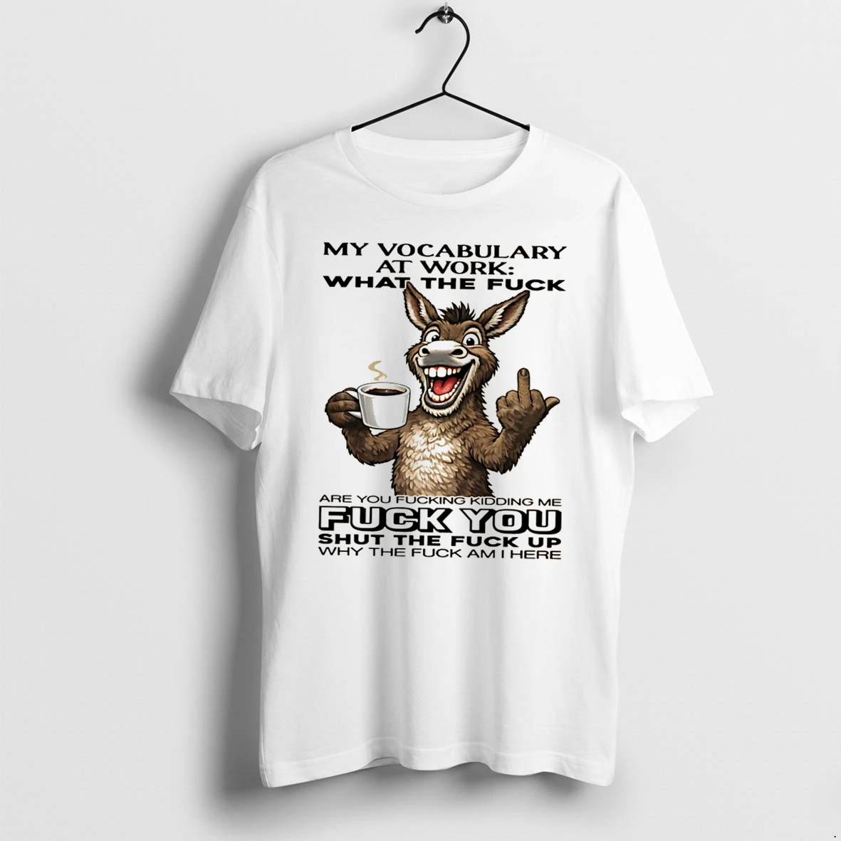 Officials My Vocabulary At Work Funny Donkey Coffee And Middle Finger Tee Premium T Shirt Sweatshirt Hoodie