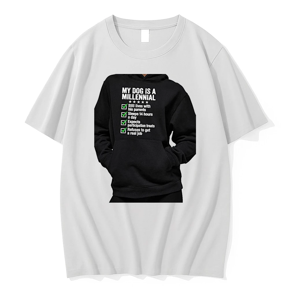 Officials My Dog Is A Millennial Still Lives With His Parents Sleeps 14 Hours A Day Premium T Shirt Sweatshirt Hoodie