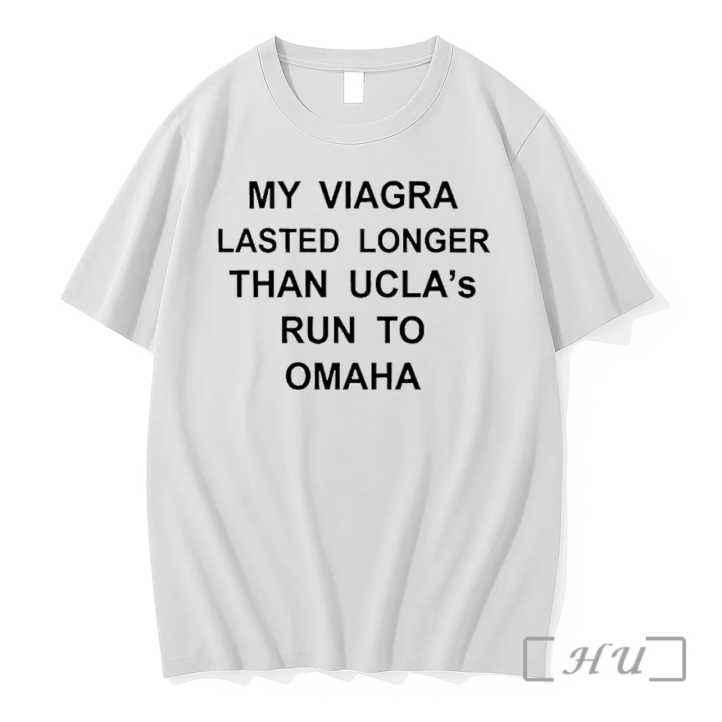 Officials My Viagra Lasted Longer Than Uclas Run To Omaha Premium T Shirts Sweater Hoodie