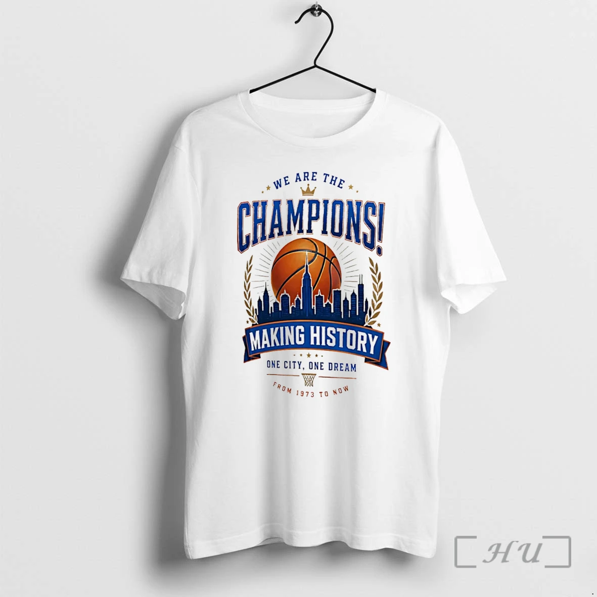 Officials Ny Knicks We Are The Champions Making History One City One Dream From 1973 To Now Tee Premium T Shirts Sweater Hoodie