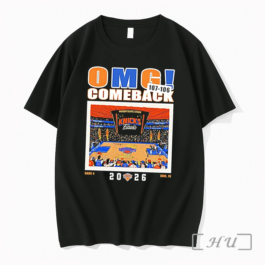 Officials New York Knicks Omg Comeback Score 107 106 In Game 4 Of The 2026 Nba Finals Tee Premium T Shirts Sweater Hoodie