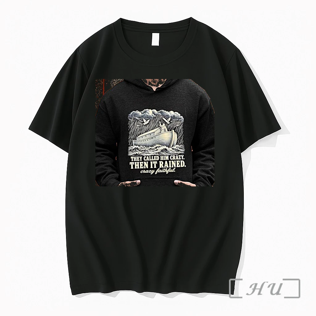 Officials Noah They Called Him Crazy Then It Rained Crazy Faithful Premium T Shirts Sweater Hoodie