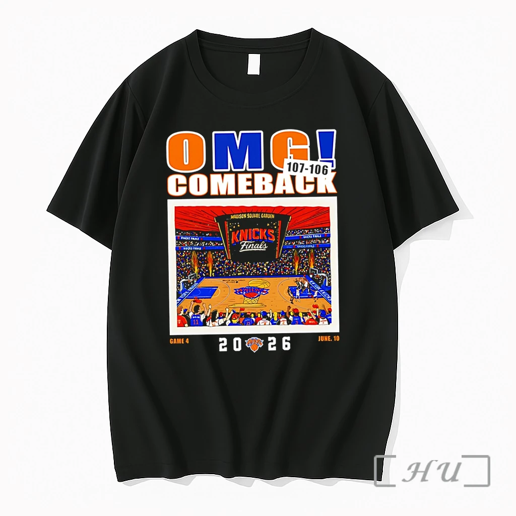 Officials Omg Comeback 107 106 Knicks Finals Game 4 20 26 June 10 Premium T Shirts Sweater Hoodie