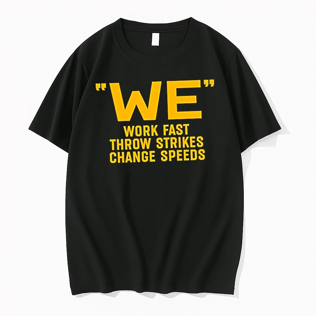 Officials Pitching Philosophy We Work Fast Throw Strikes Change Speeds Premium T Shirt Sweatshirt Hoodie