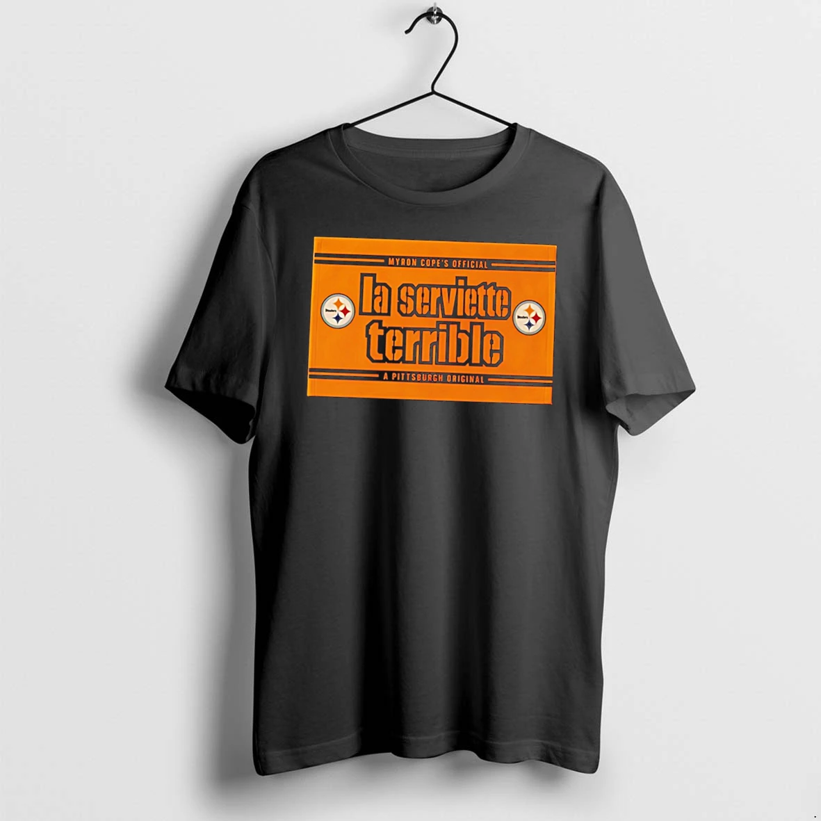 Officials Pittsburgh Steelers La Serviette Terrible Tee Premium T Shirt Sweatshirt Hoodie