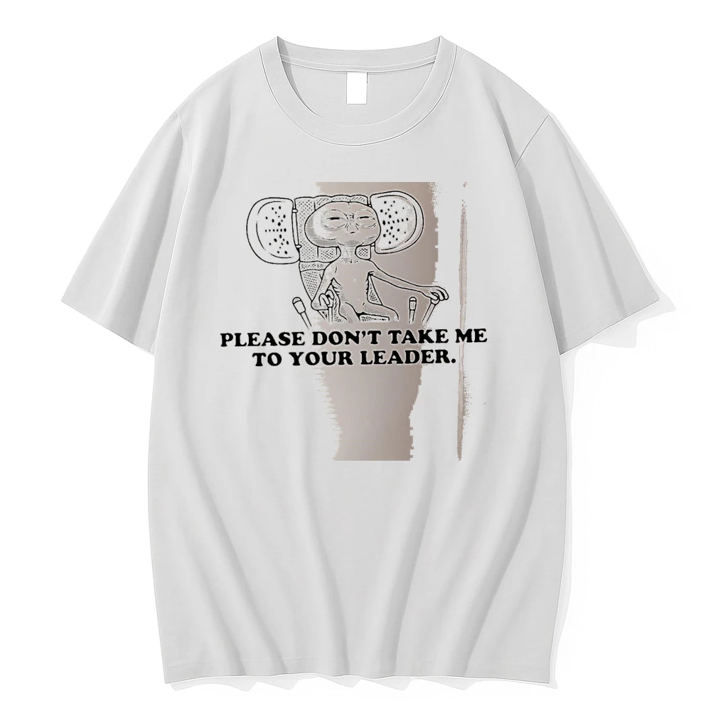 Officials Please Dont Take Me To Your Leader Alien White Premium T Shirt Sweatshirt Hoodie