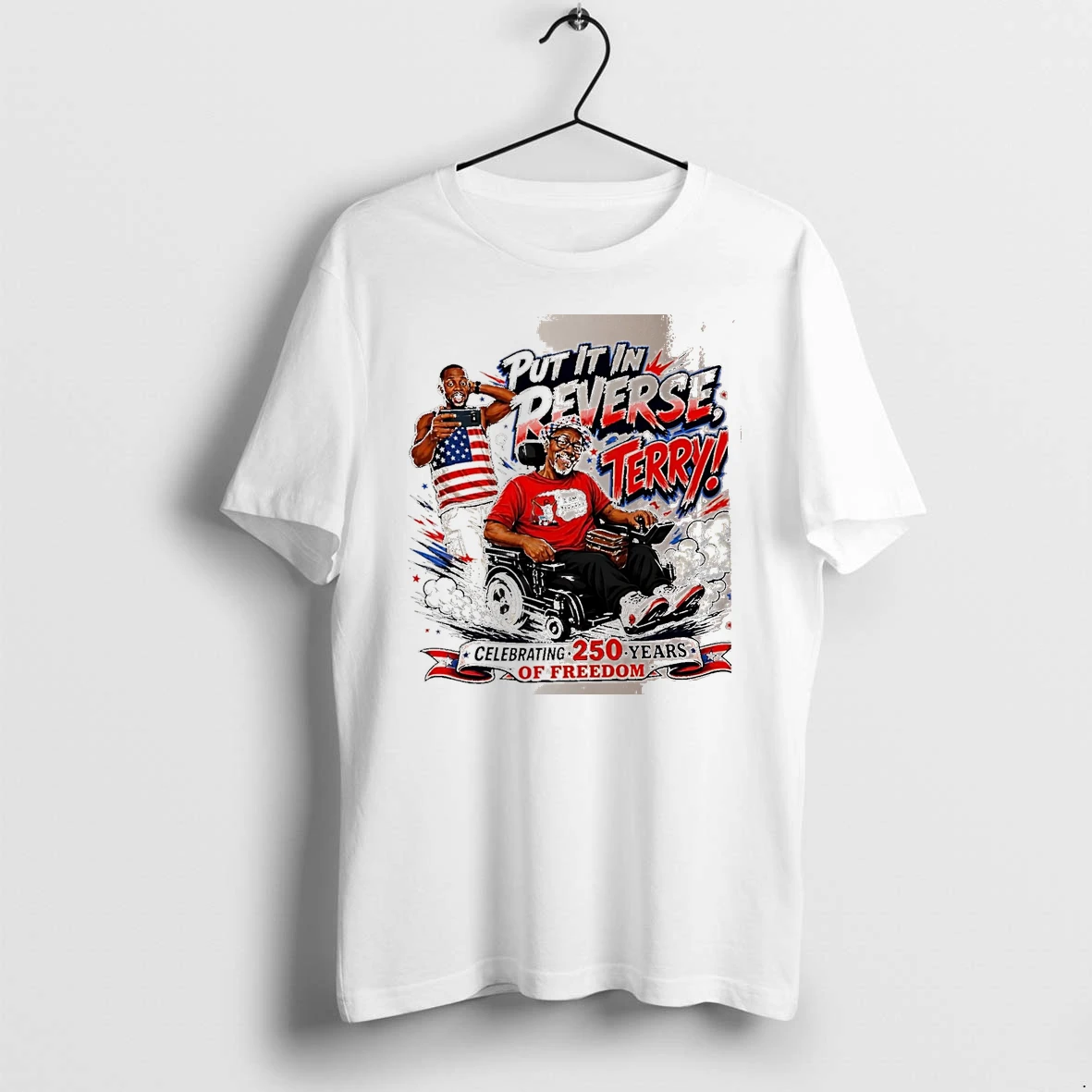 Officials Put It In Reverse Terry Celebrating 250 Years Of Freedom White Premium T Shirt Sweatshirt Hoodie