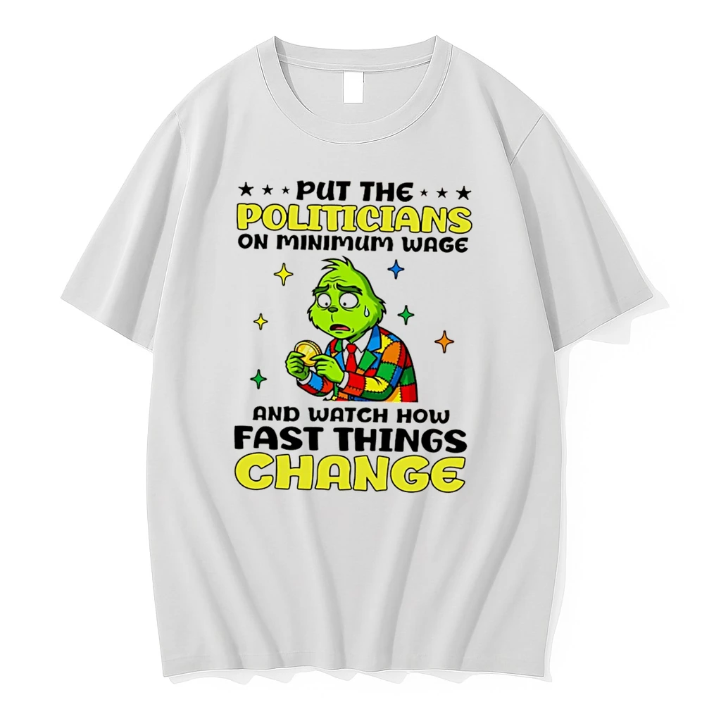 Officials Put The Politicians On Minimum Wage And Watch How Fast Things Change Tee Premium T Shirt Sweatshirt Hoodie