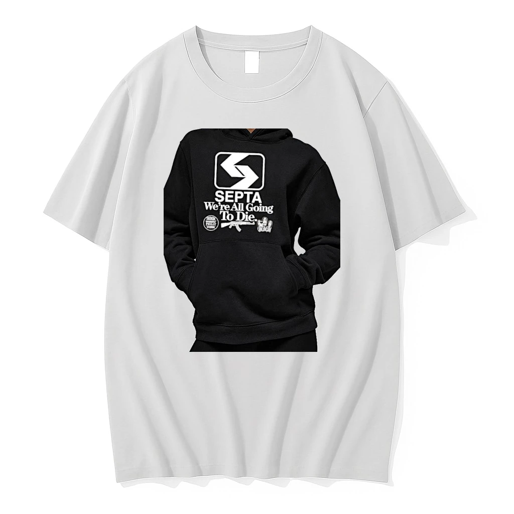 Officials Septa We Are All Going To Die Worst Of Philly Eternal Gangramgram Premium T Shirt Sweatshirt Hoodie