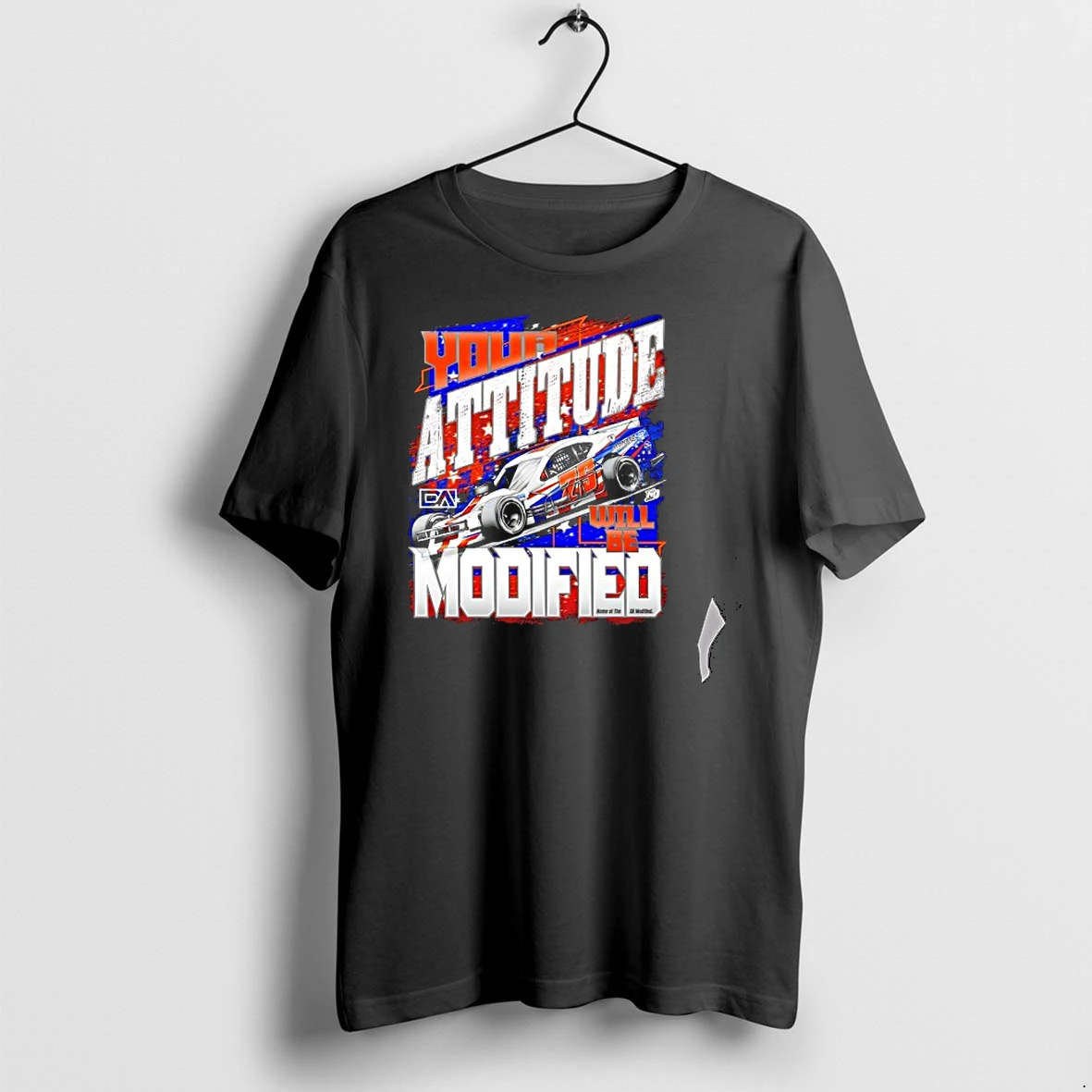Officials Sk Modified Racing Your Attitude Will Be Modified Car Race Track Premium T Shirt Sweatshirt Hoodie