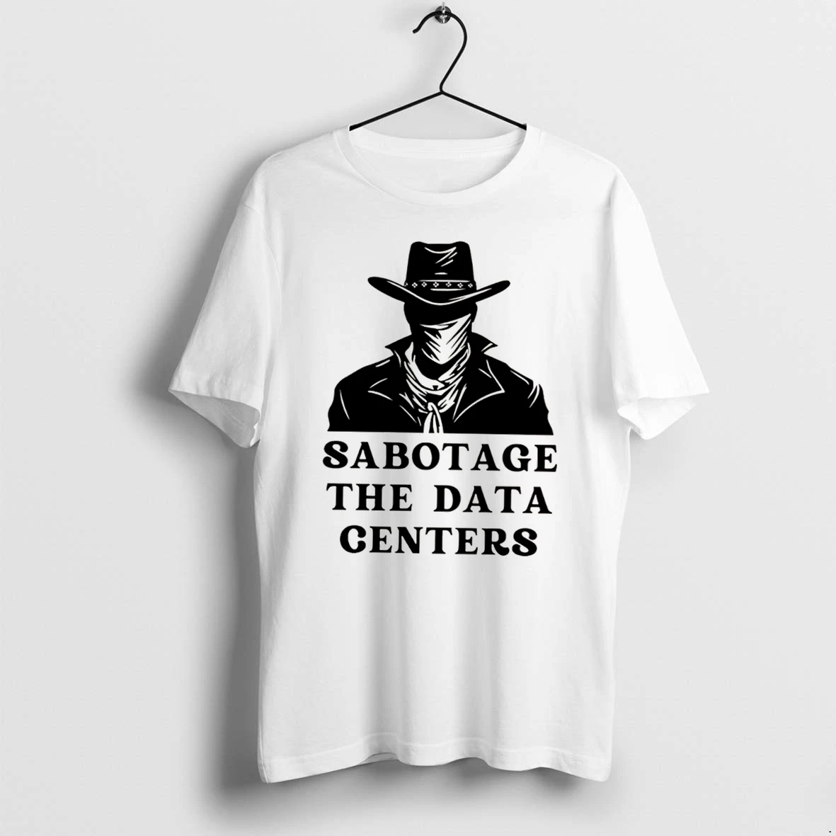 Officials Sabotage The Data Centers Outlaw Cowboy Tee Premium T Shirt Sweatshirt Hoodie