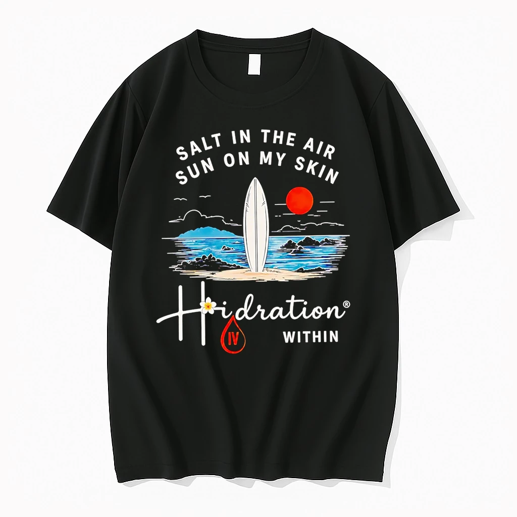 Officials Salt In The Air Sun On My Skin Hidration Iv Within Premium T Shirt Sweatshirt Hoodie