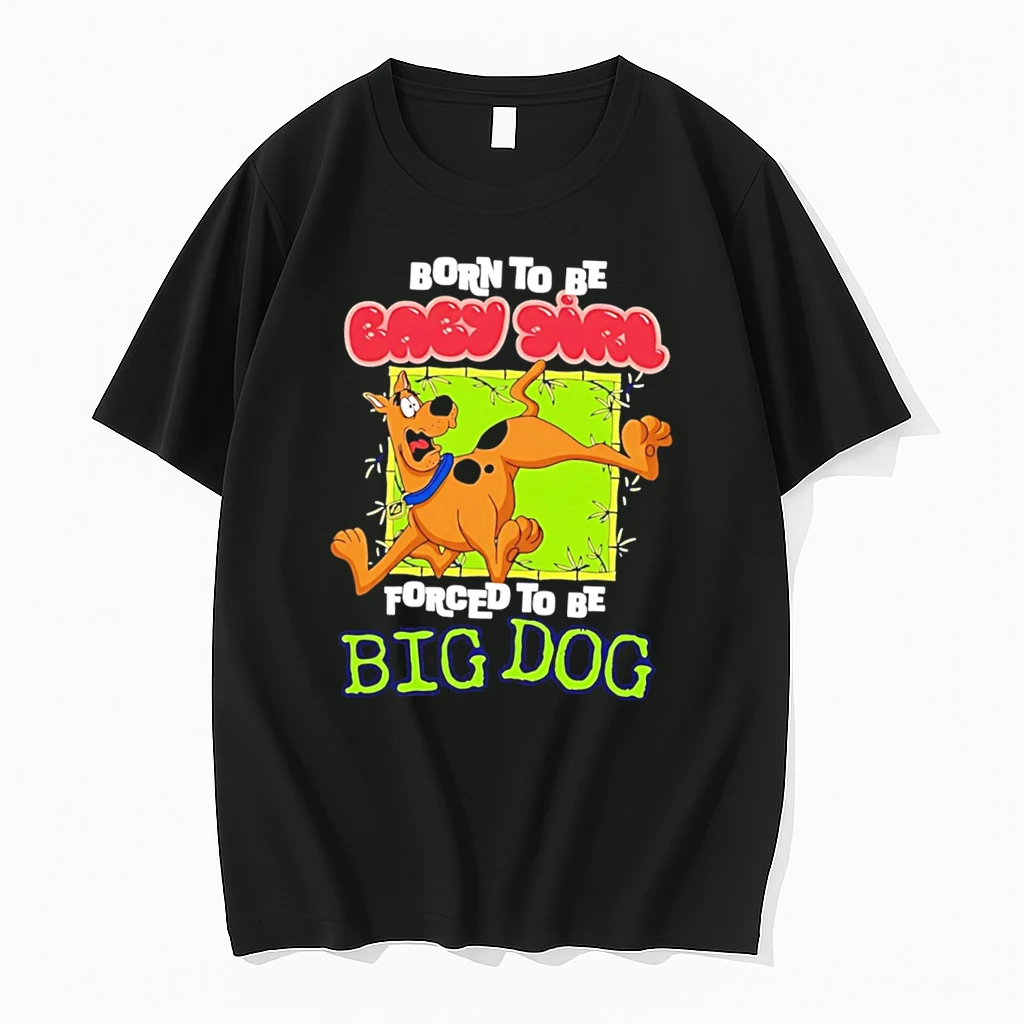 Officials Scooby Doo Born To Be Baby Girl Forced To Be Big Dog Tee Premium T Shirt Sweatshirt Hoodie