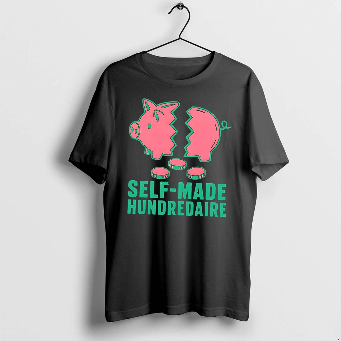 Officials Self Made Hundredaire Piggy Bank Money Savings Tee Premium T Shirt Sweatshirt Hoodie