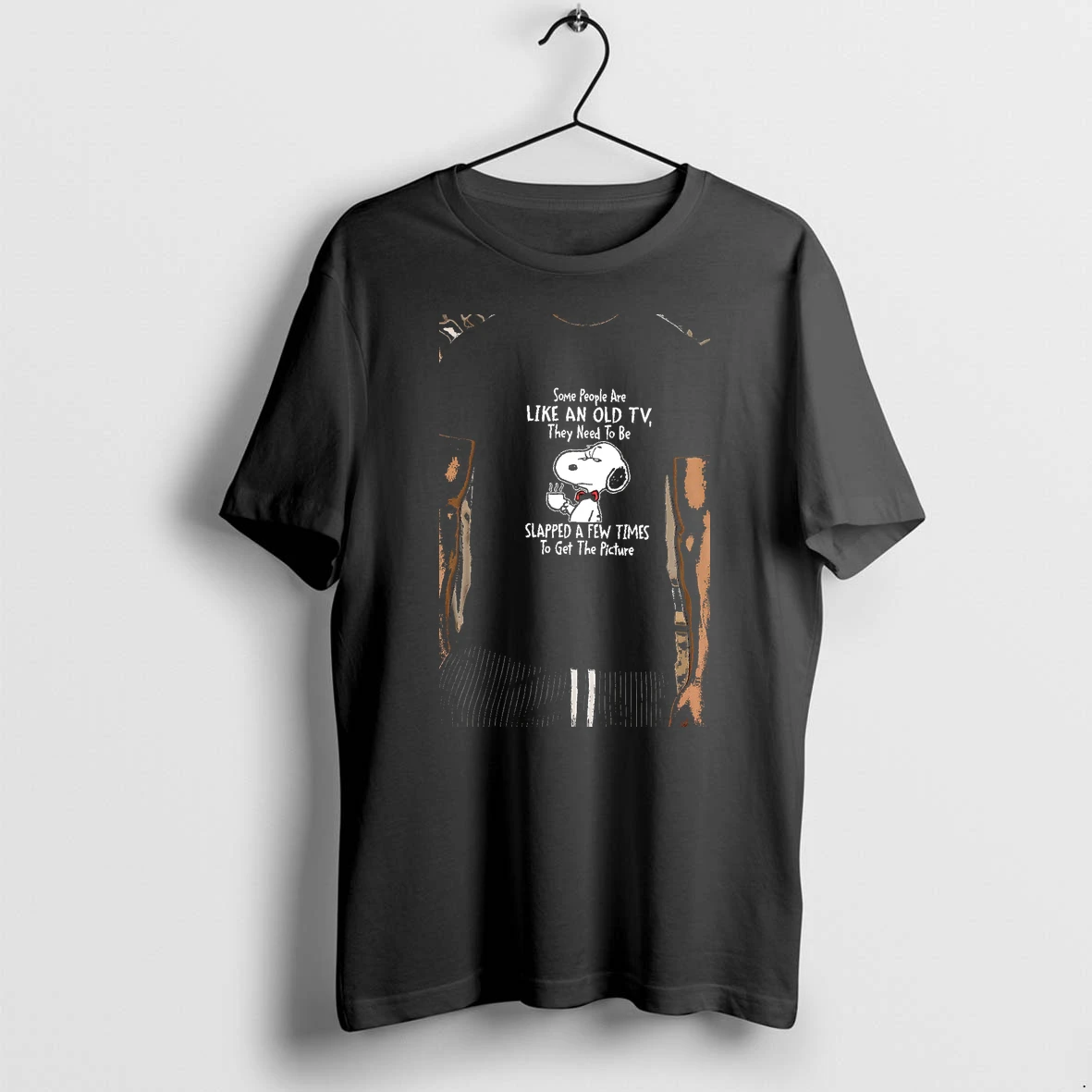Officials Snoopy Coffee Lover Some People Are Like An Old Tv They Need To Be Slapped A Few Times To Get The Picture Premium T Shirt Sweatshirt Hoodie