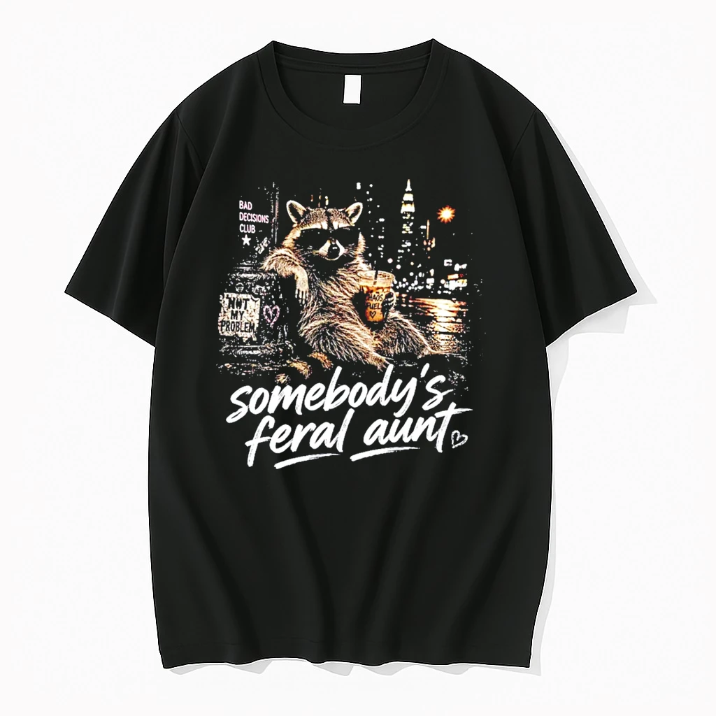 Officials Somebodys Feral Aunt Raccoon Bad Decisions Club Chaos Fuel Tee Premium T Shirt Sweatshirt Hoodie