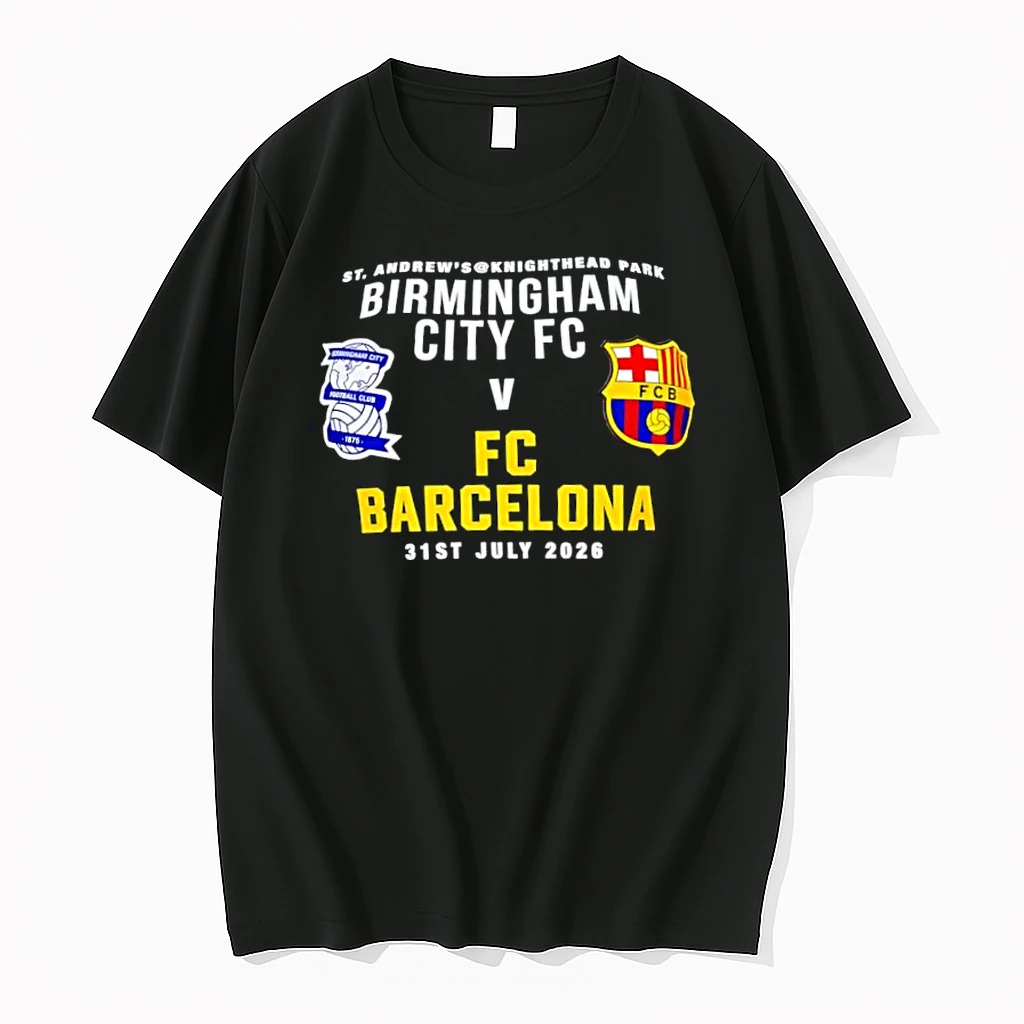 Officials St Andrews Knighthead Park Birmingham City Fc Vs Barcelona 2026 Premium T Shirt Sweatshirt Hoodie
