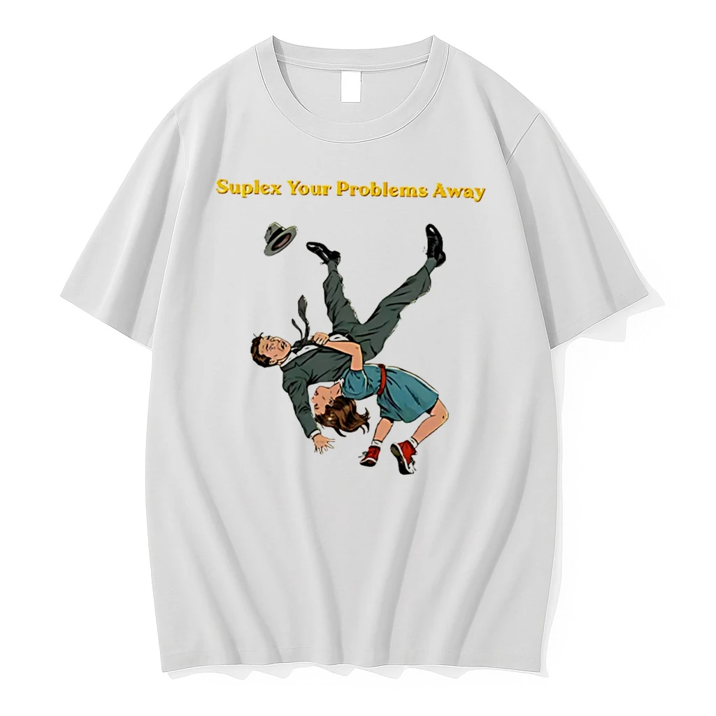 Officials Suplex Your Problems Away Tee Premium T Shirt Sweatshirt Hoodie