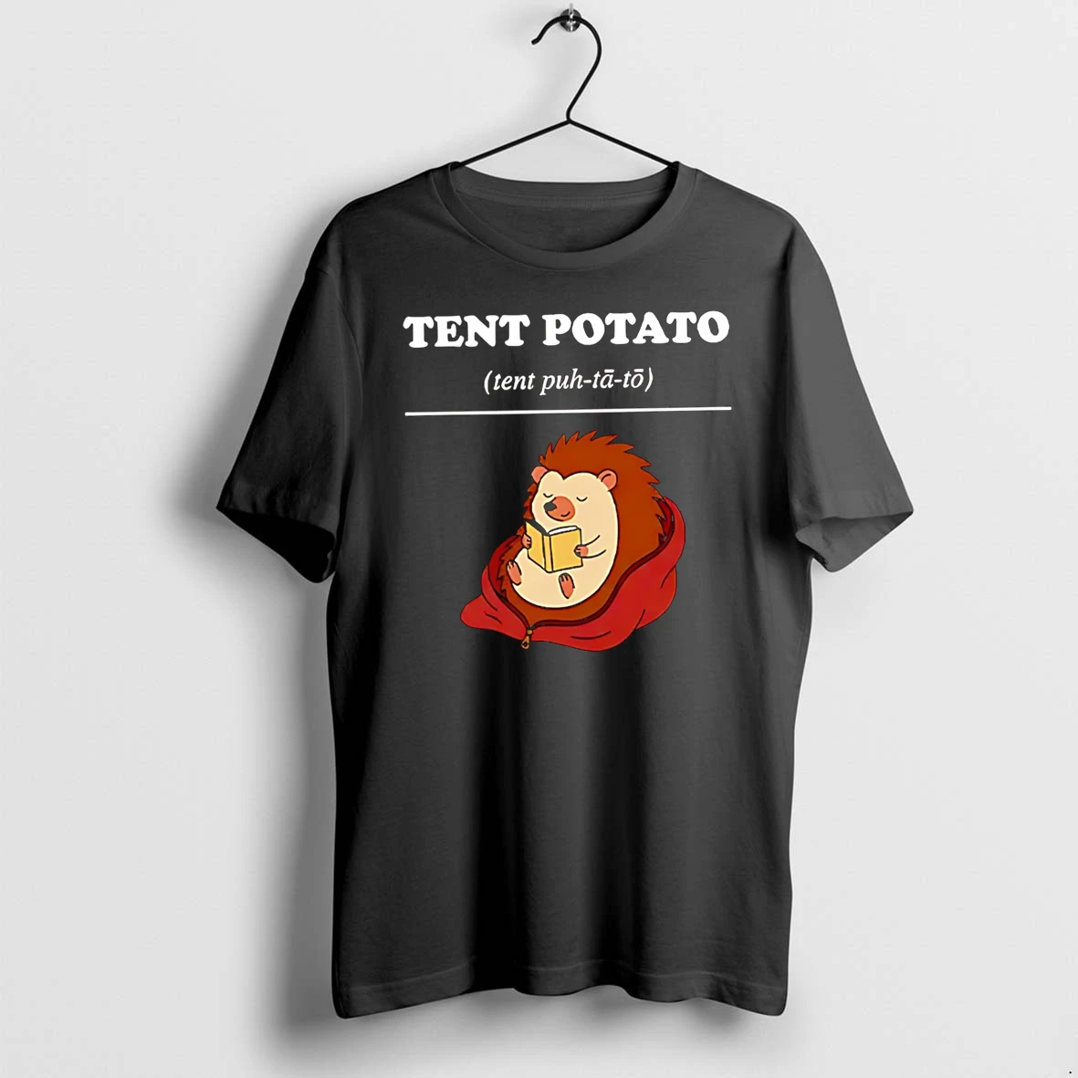 Officials Tent Potato Hedgehog Reading A Camper Who Drove Two Hours Into The Wilderness Premium T Shirt Sweatshirt Hoodie