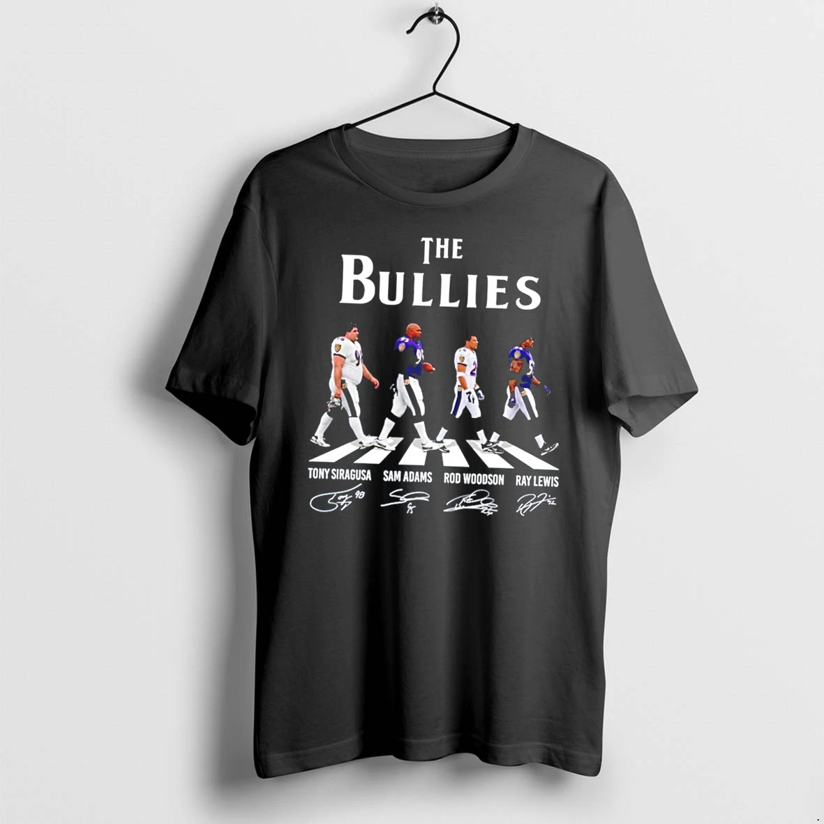 Officials The Bullies Tony Siragusa Sam Adams Rod Woodson Ray Lewis Baltimore Ravens Signature Tee Premium T Shirt Sweatshirt Hoodie