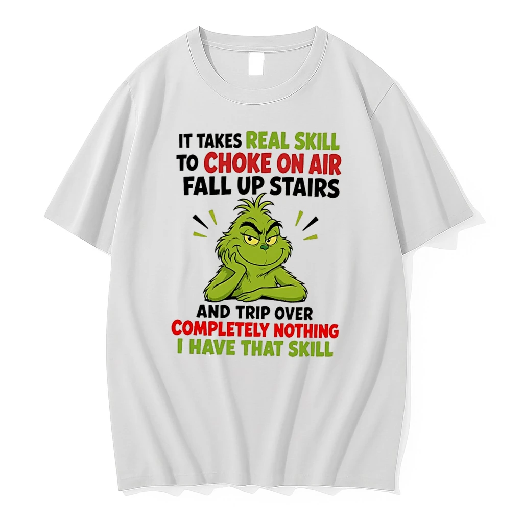 Officials The Grinch It Takes Real Skill To Choke On Air Fall Up Stairs And Trip Over Nothing Tee Premium T Shirt Sweatshirt Hoodie